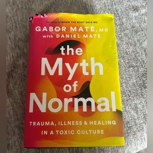 The Myth of Normal Book - Gabor Maté